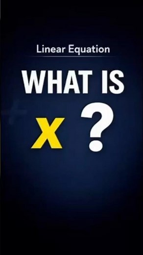What is x ? | Linear Equation Basics #shorts #shortsfeed #youtubeshorts