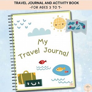 Printable Travel Journal for Kids (Ages 3-7) | 26 Fun-Filled Pages