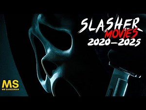 Ranking The MOST TERRIFYING Slasher Movies From 2020 To 2025