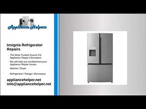 Insignia Refrigerator Repairs