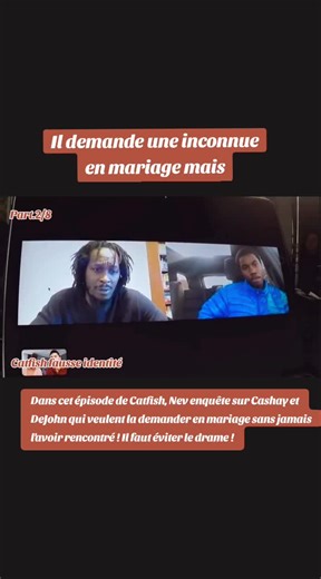 Catfish : Fausse Identité - Épisode 2/8