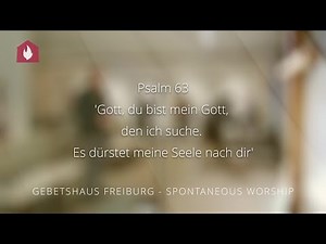 Psalm 63 - Gott, du bist mein Gott - spontane Vertonung