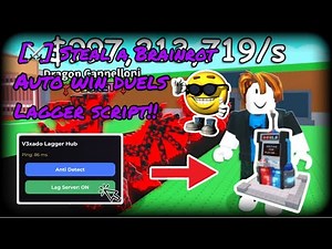 [🤺] Steal a Brainrot Lagger Script | [ Auto Win Duels ] | NOT PATCHED | Keyless |
