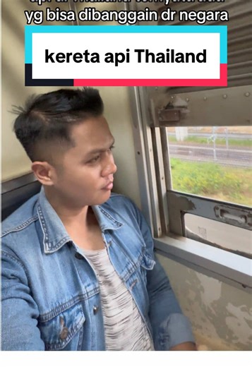 Pengalaman Naik Kereta Api di Thailand