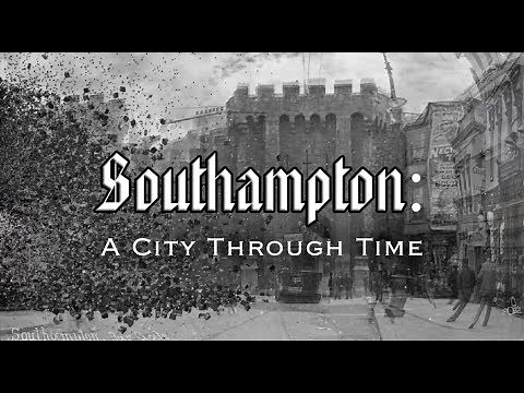 Southampton: A City Through Time (Hampshire, England)