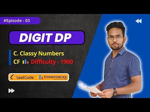 Digit DP Tutorial | Ep - 03 | C. Classy Numbers | Codeforces | Dynamic Programming | Aman Babu
