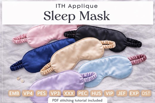 In The Hoop Sleep Mask Embroidery Design | No Sew Eye Mask Pattern (PDF Tutorial)