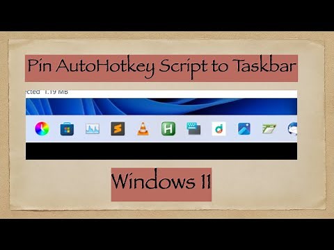 Pin AutoHotkey Script to Taskbar on Windows 11
