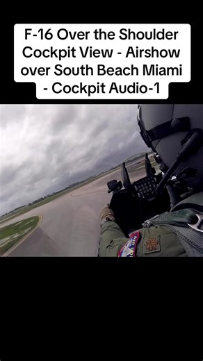 F-16 Cockpit View: Miami Airshow Experience