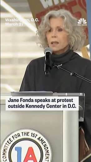 Jane Fonda speaks at protest outside Kennedy Center in D.C.
