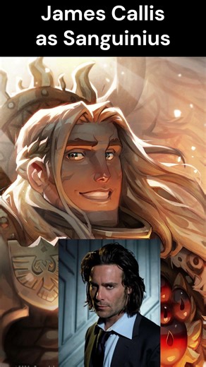 James Callis as Sanguinius #warhammer40k #warhammer #40kbooks #blacklibrary #primarch #spacemarines