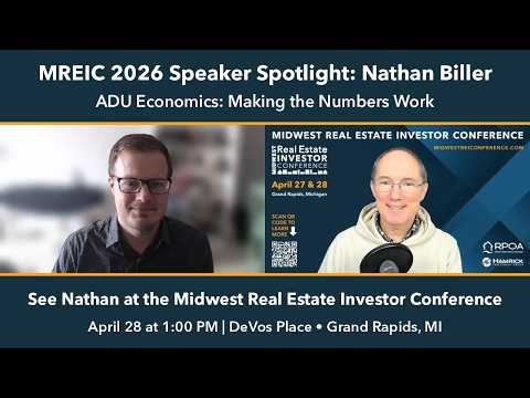 Nathan Biller on How to Evaluate ADU Opportunities: MREIC 2026 Speaker Spotlight