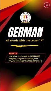 German Language A2 Level R Letter Vocabulary Words Practise Training Short Videos For German Seekers