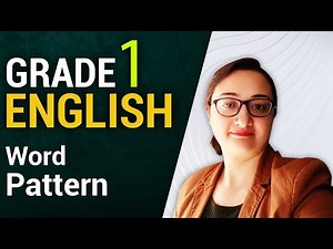 Word Pattern - English - Grade 1