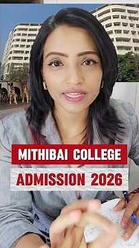 Mithibai College Mumbai Admission Process 2026 | is there Entrance Exam?