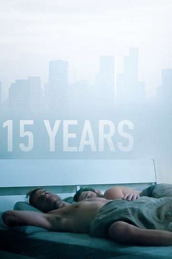 15 Years - Movie