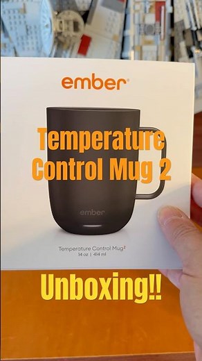 Ember 14oz Temperature Control Mug2 Unboxing!