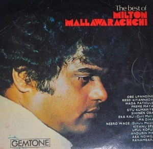 Milton Mallawarachchi - The Best Of Milton Mallawarachchi