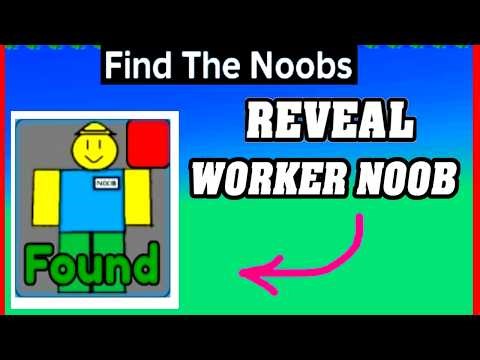 Reveal WORKER NOOB Location in FIND THE NOOBS ROBLOX (Update Version)