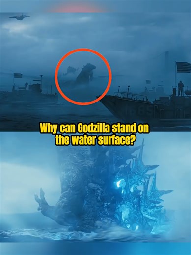 Why Can Godzilla Stand on the Water Surface?🤔 #godzilla #movie #viralvideo #foryoupage #fyp