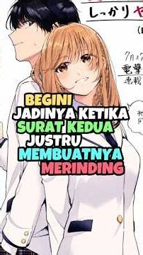 Tebak siapa yang ngirim surat keduanya 😹 #manga #anime #rekomendasimanga #rekomendasianime #wibu