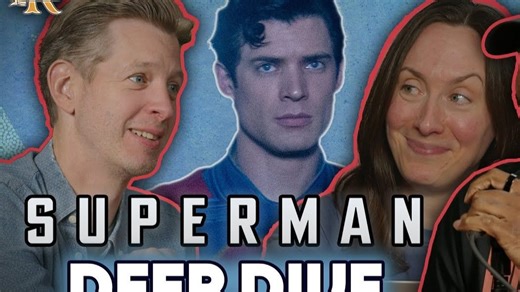 The 'Superman' Deep Dive | House of R