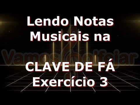 Lendo Notas Musicais na Clave de Fá - Exercício 3