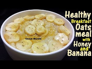 Healthy Breakfast - Oatmeal with Banana and Honey