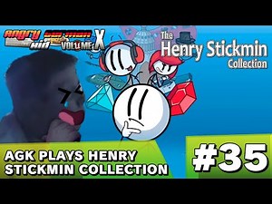 AGKVX Episode #35: AGK Plays The Henry Stickmin Collection