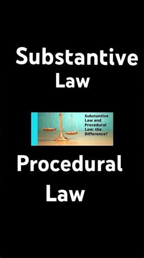 Difference between substantive law and procedural law #trending #law #shorts