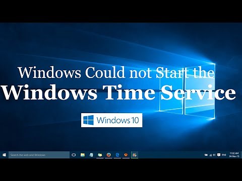 Windows Could not Start the Windows Time Service error in Windows 10