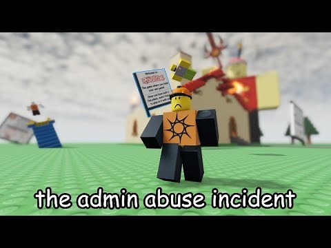 the admin abuse incident in combat initiation