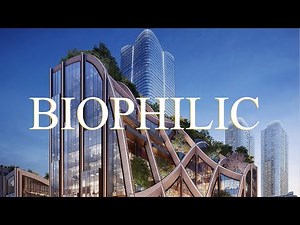 Biophilic Design Strategies: Nature in Architecture
