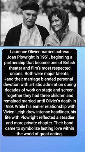 Laurence Olivier and Joan Plowright Built a Lasting Marriage After His Most Turbulent Years