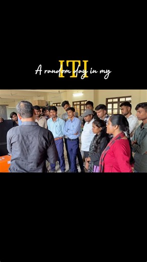 A Day in ITI 🛠️ | Classroom & Practical Life | ITI Training Officer #shorts #iti #govtjobs