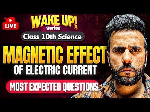 Class 10 Science 🔥| Magnetic Effects of Electric Current Most Important Questions | Ashu Sir