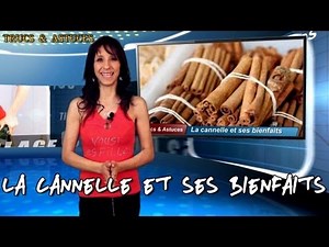La cannelle et ses bienfaits - Cinnamon and its benefits