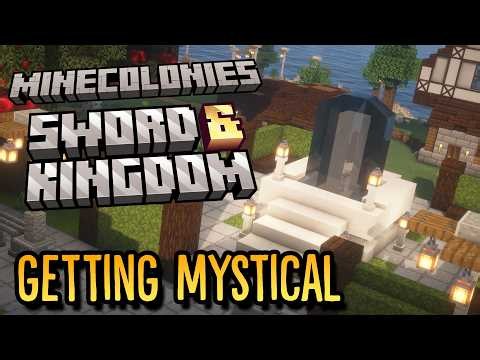 Minecolonies: Sword & Kingdom - The Mystical Site