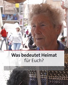 Was bedeutet "Heimat" – was verbindet ihr mit diesem Begriff? Wir haben mal rumgefragt. |ra | BR Franken - Bayerischer Rundfunk
