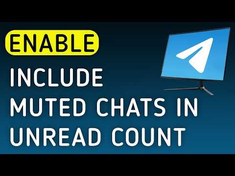 How To Enable Include Muted Chats In Unread Count On Telegram App On PC (New Update)
