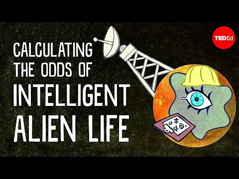 Calculating The Odds of Intelligent Alien Life - Jill Tarter