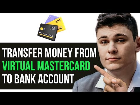 HOW TO TRANSFER MONEY FROM VIRTUAL MASTERCARD TO BANK ACCOUNT 2025! (FULL GUIDE)