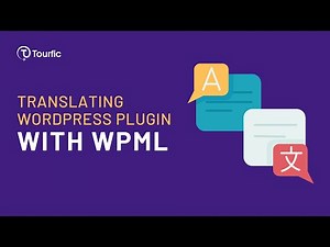 Translate WordPress Plugins using WPML | Translating Tourfic Plugin