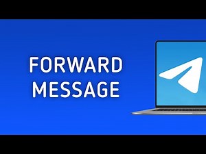 How To Forward A Message In Telegram On PC