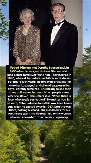 Robert Mitchum & Dorothy Spence: A Lifetime of Love Beyond Imperfection
