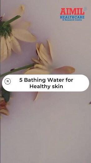 Healthy Skin के लिए 5 Bathing Water | Best Bathing Waters for Glowing Skin!