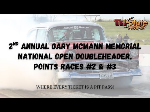 Tri-State Raceway 2nd Annual Gary McMann Memorial National Open (5.24.25)