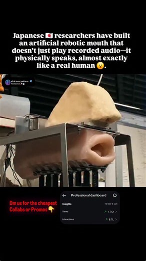 NextGenAI 🚀🤖 on Instagram: "🤖👄 The Robotic Mouth That Speaks Like a Human Japanese researchers have built an artificial robotic mouth that doesn’t just play recorded audio—it physically speaks, almost exactly like a real human 😮. Instead of using speakers, the system pushes air through a synthetic vocal tract, mimicking how human lungs, throat, and mouth work. Soft silicone lips, tongue, and jaw move and flex to shape sounds, just like real muscles do. In demonstrations, the robot produces 