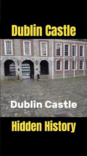 Dublin Castle Hidden History