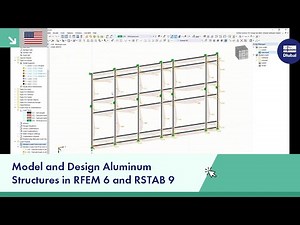 Aluminum Structure Modeling & Design in RFEM 6 & RSTAB 9